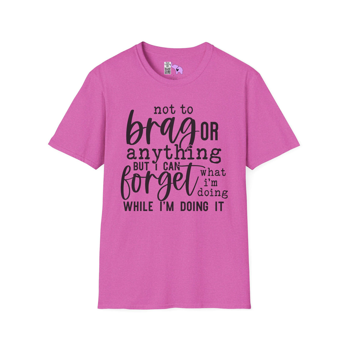 I Can Forget What I'm Doing While I Do It Adult T-shirt