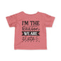 I'm The Reason We Are Late Infant Soft T-Shirt