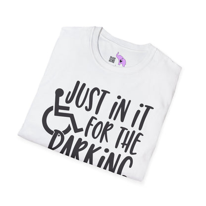 Just In It For The Parking (Wheelchair User) Adult T-shirt