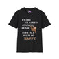 I Wish I Lacked Common Sense, They All Seem So Happy T-shirt