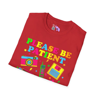 Please Be Patient With Me I'm From The 1900's (90s style) Adult T-shirt