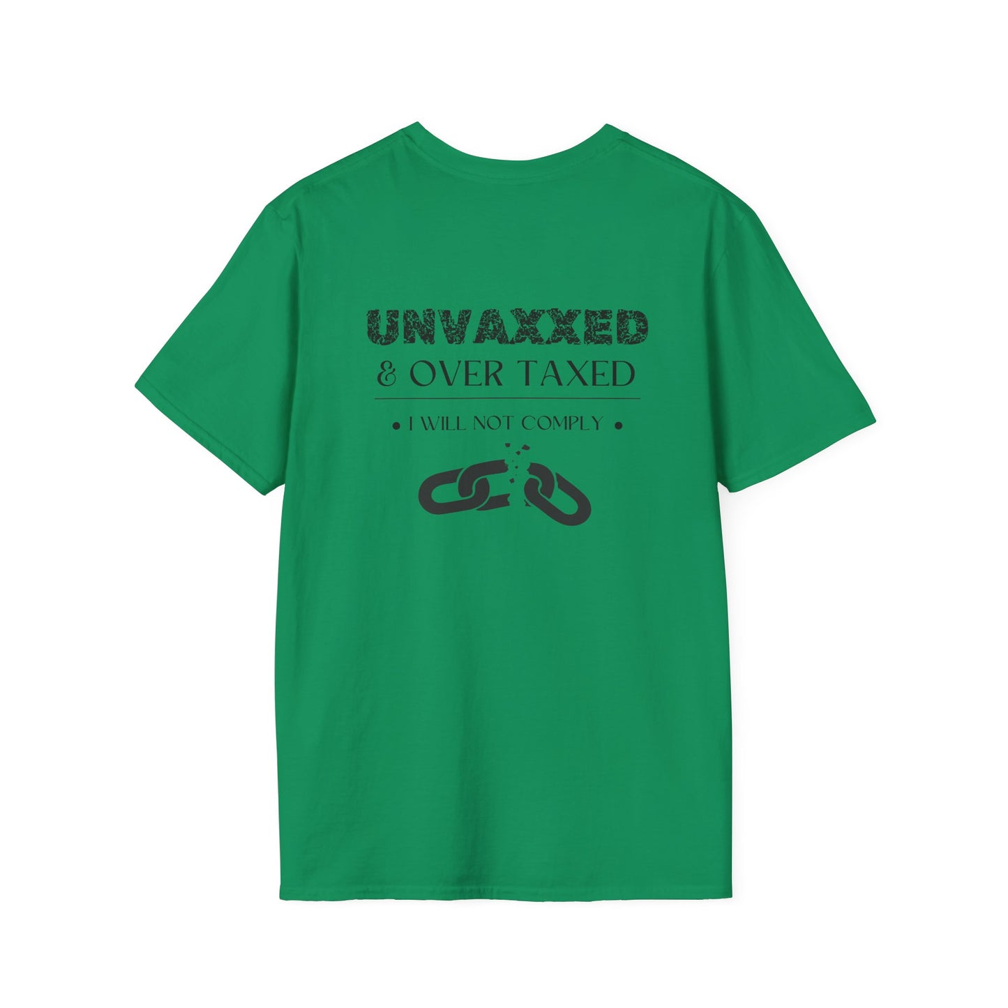 Unvaxxed & Over Taxed T-shirt