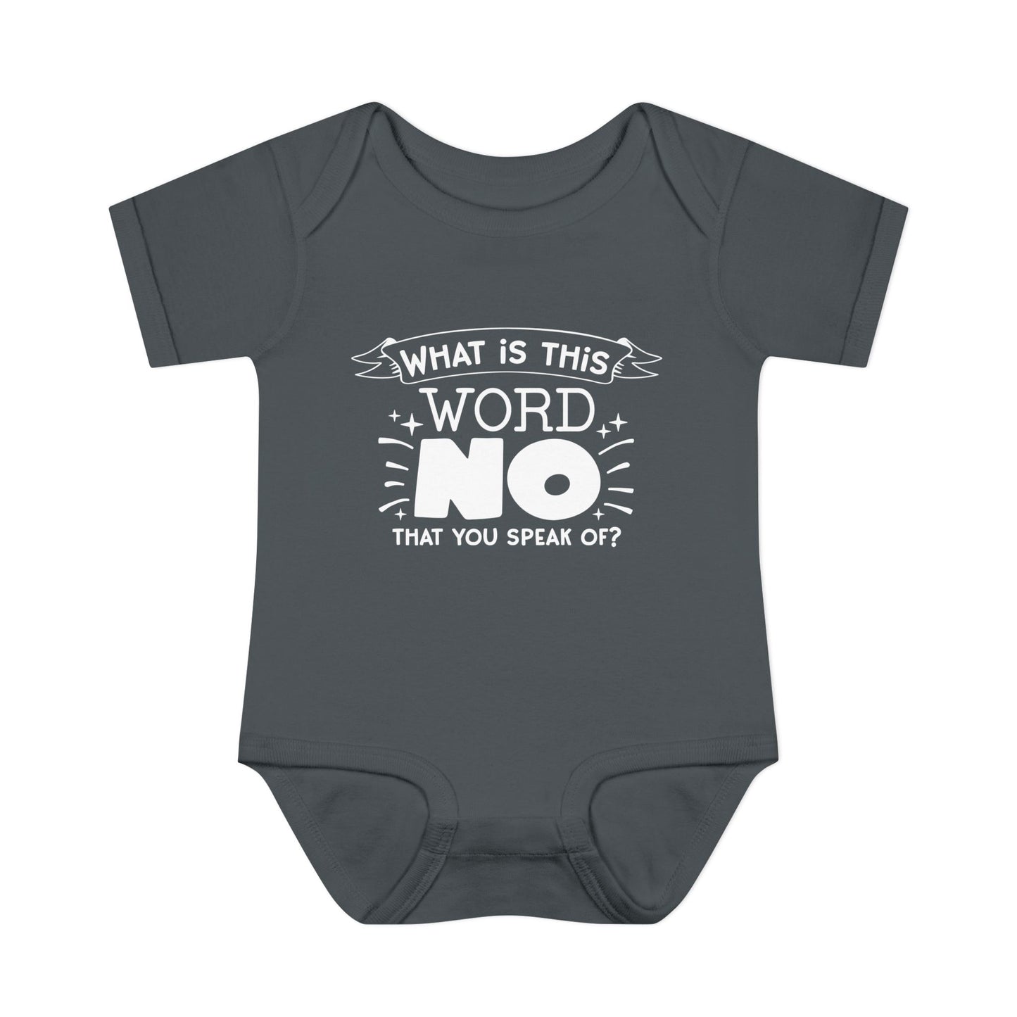 What Is This Word No That You Speak Of? Baby Rib Bodysuit