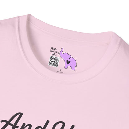 And Yet Despite This Look On My Face You Are Still Talking Adult T-shirt