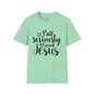 Y'all Seriously Need Jesus Adult T-shirt