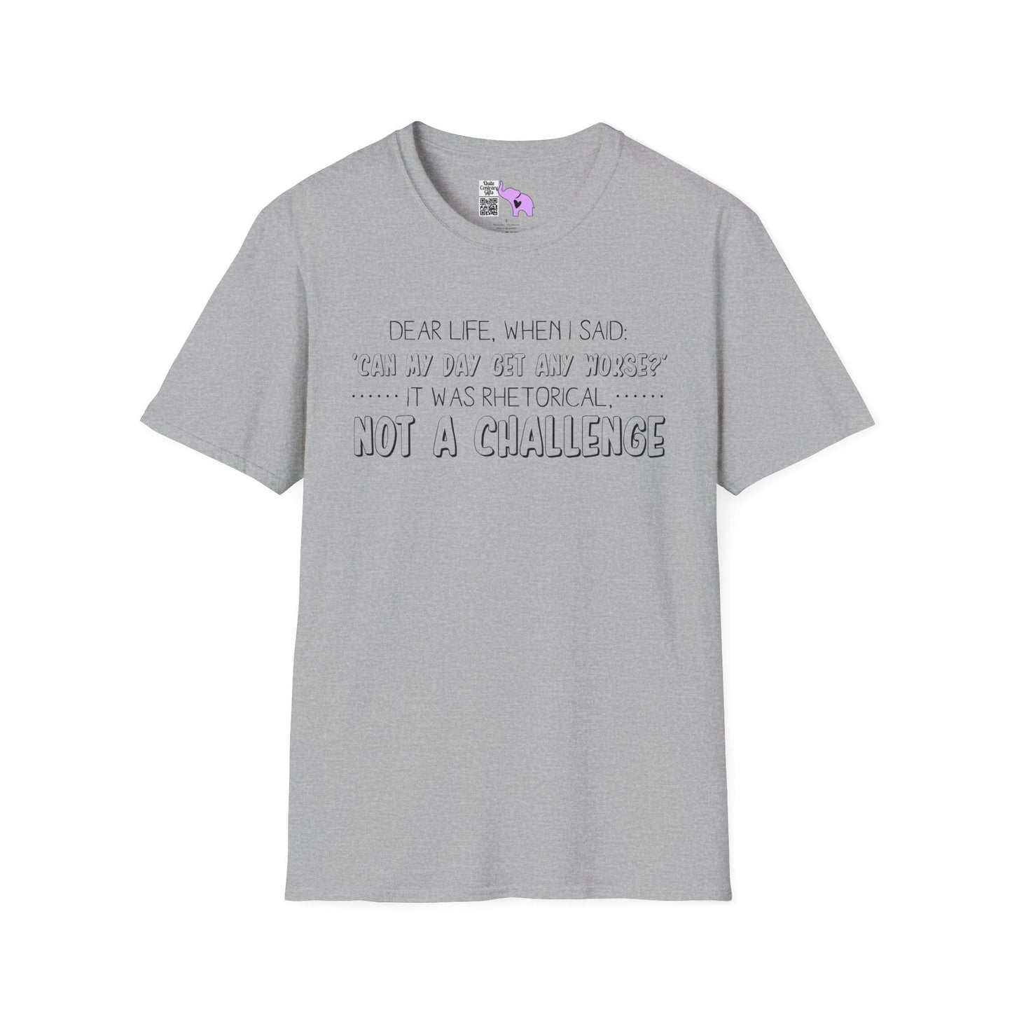 Dear Life, When I Said... Adult T-shirt