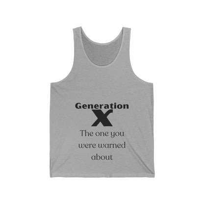 GenX The One You Were Warned About Unisex Jersey Tank