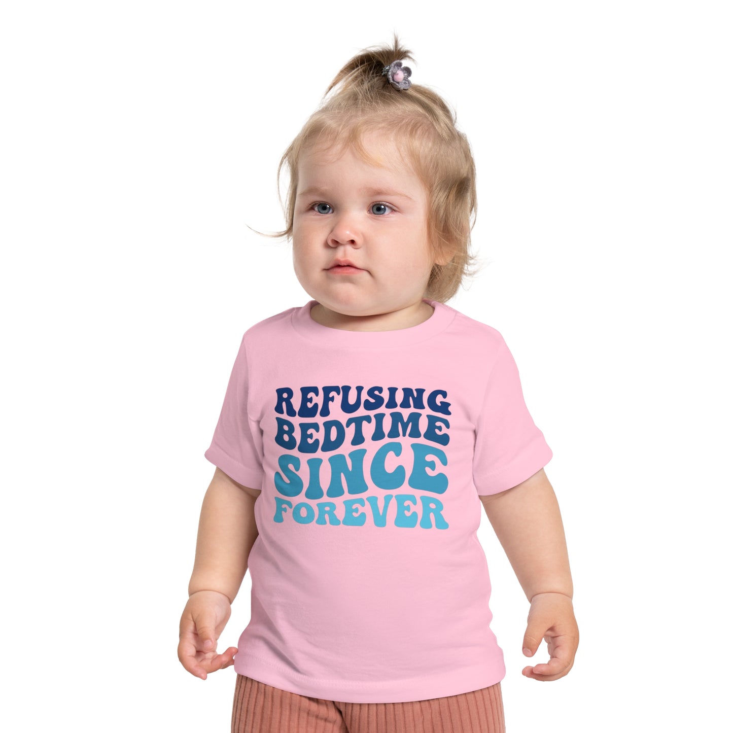 Refuse Bedtime Since Forever Infant T-Shirt