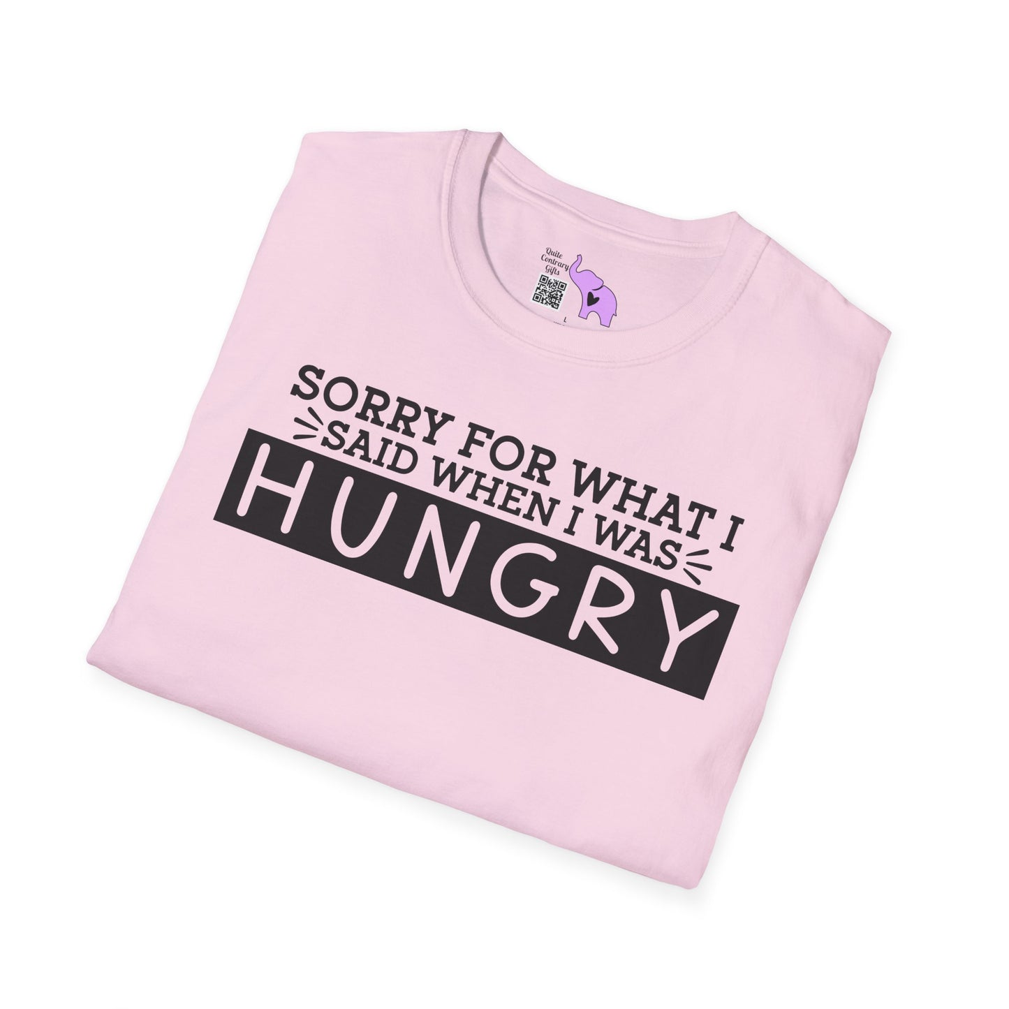Sorry For What I Said When I Was Hungry Adult T-shirt