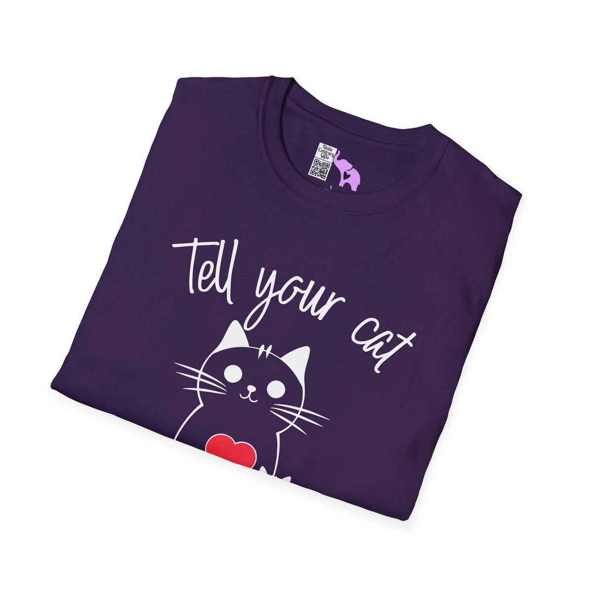 Tell Your Cat I Said Psp Psp Psp Adult T-shirt