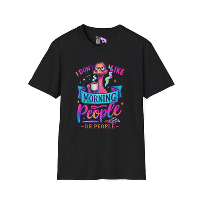 I Don't Like Morning People or People Adult T-shirt