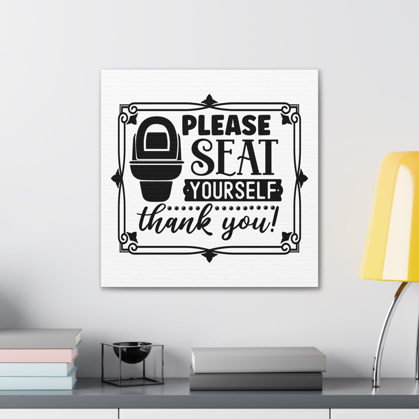 Please Seat Yourself Thank You Canvas Square Wraps w/o Frame