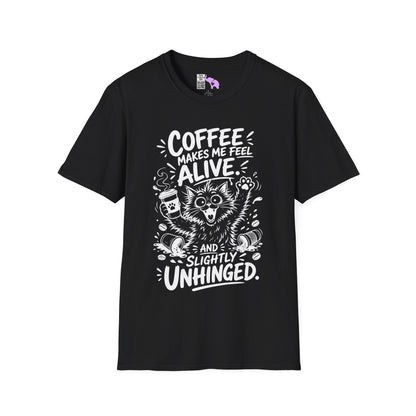 ""Coffee Makes Me Feel Alive and Slightly Unhinged (Cat) Adult T-shirt
