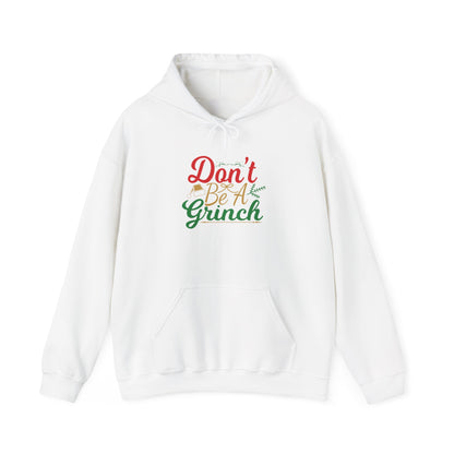 Don't Be A Grinch Adult Heavy Blend™ Hooded Sweatshirt