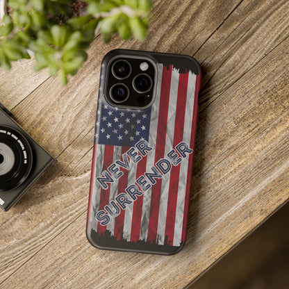 Never Surrender American Flag MagSafe® Compatible Tough Case for iPhone