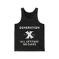 GenX All Attitude No Cares w/Years Unisex Jersey Tank