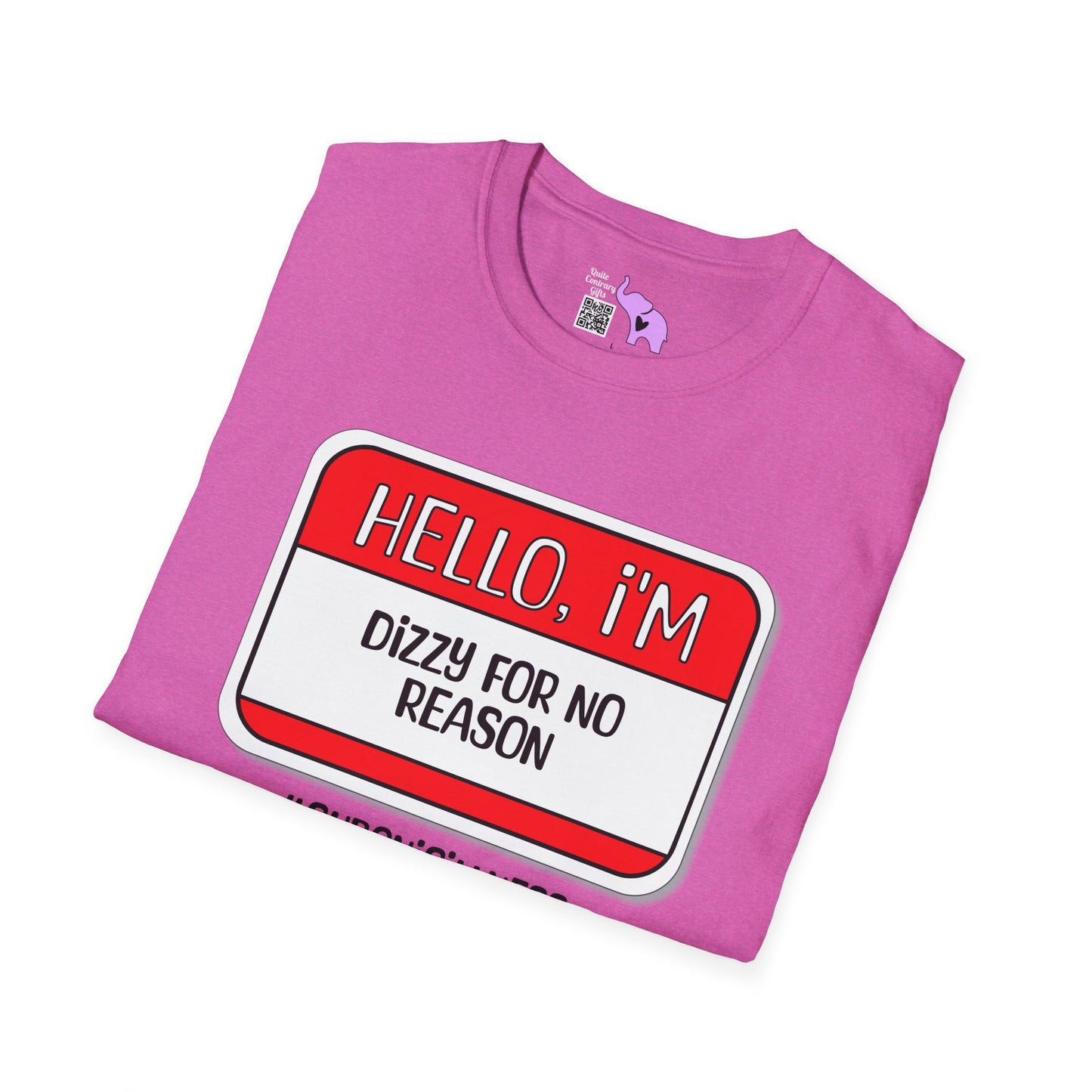 Hello, I'm Dizzy For No Reason Adult T-shirt