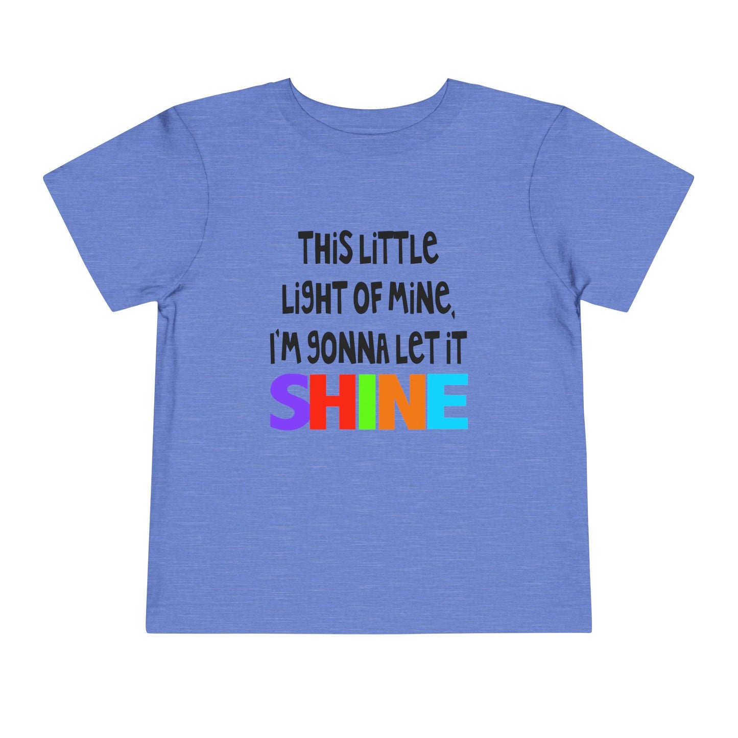 This Little Light of Mine I'm Gonna Let It Shine Toddler Tee