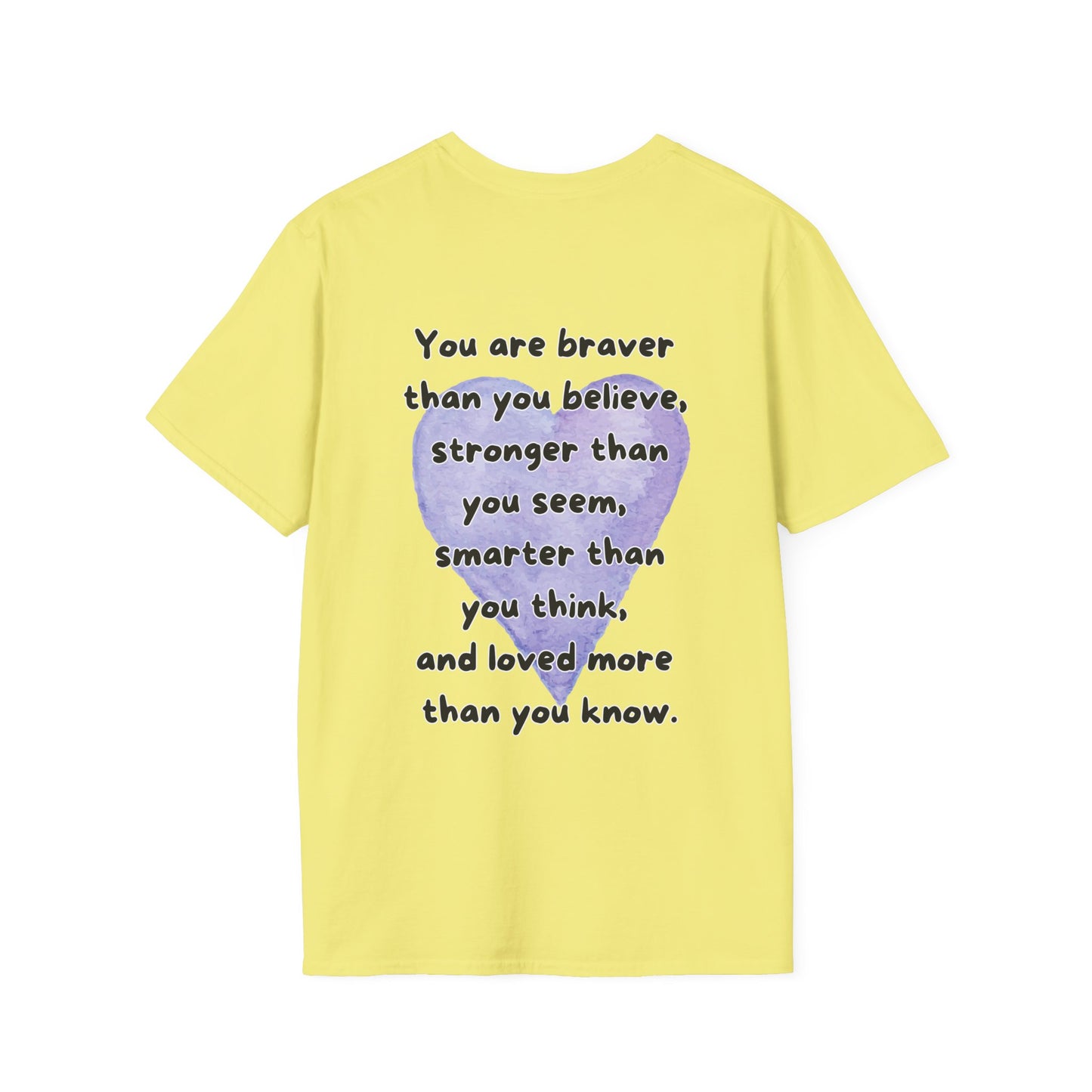 You Are Loved More Than You Know T-shirt