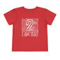 I Am Two Typography Toddler Tee