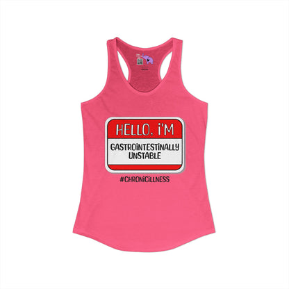 Hello, I'm Gastrointestinally Unstable Women's Ideal Racerback Tank