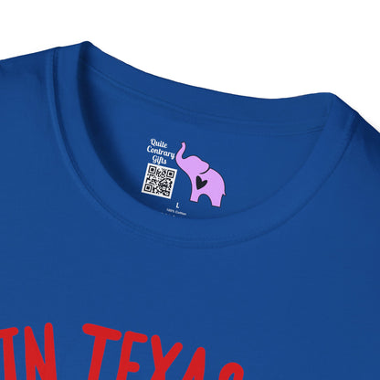 In Texas You, Y'all, All Y'all Adult T-shirt