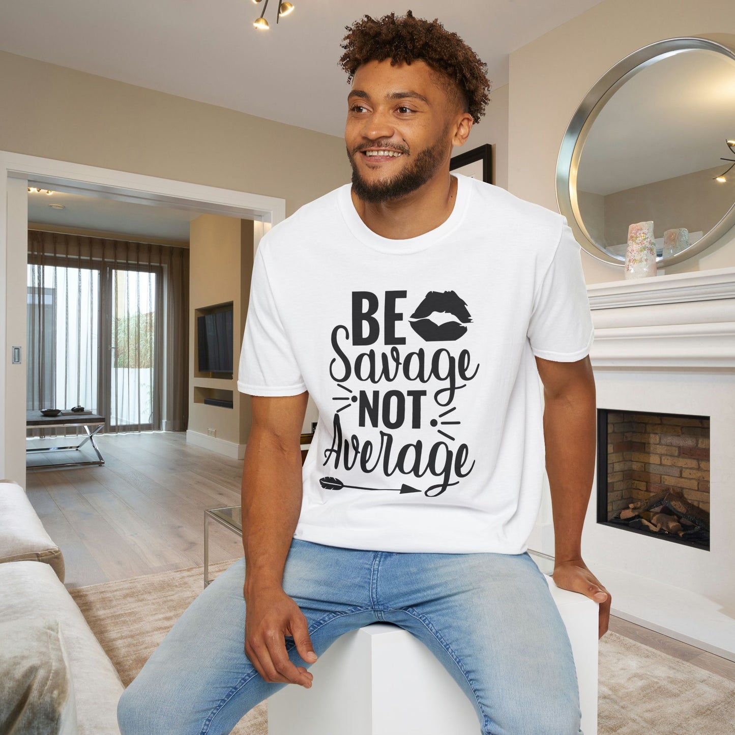 Be Savage Not Average Adult T-shirt