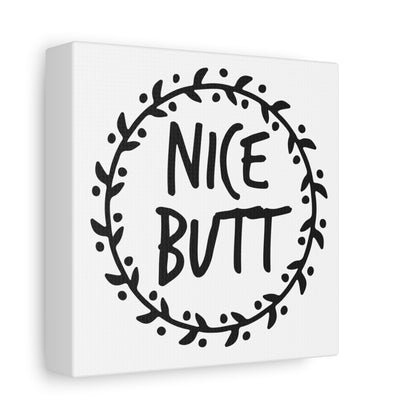 Nice Butt Canvas Art