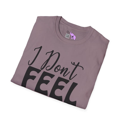 I Don't Feel Very Worky Today Adult T-shirt
