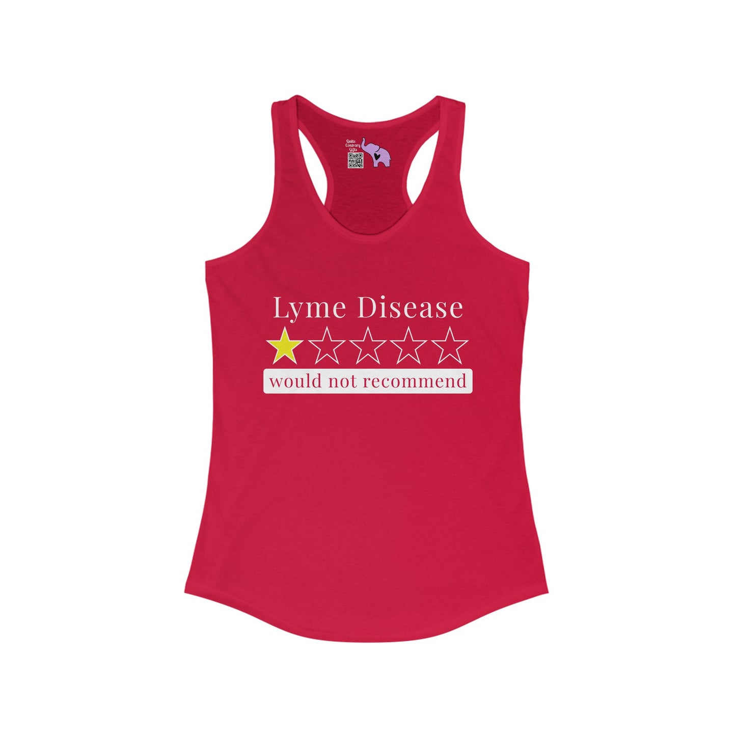 Lyme Disease 1 Star Would Not Recommend Women's Ideal Racerback Tank