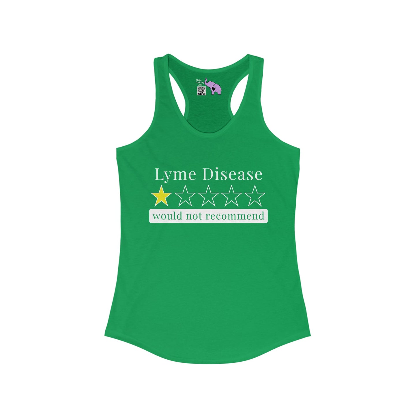 Lyme Disease 1 Star Would Not Recommend Women's Ideal Racerback Tank