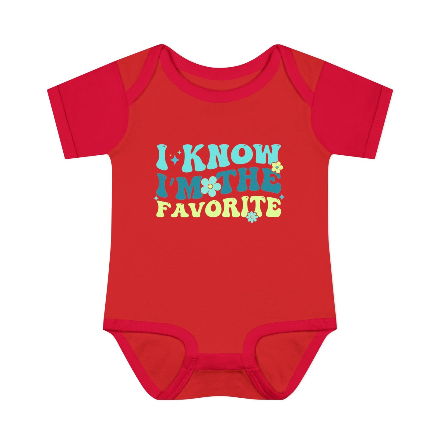 I Know I'm The Favorite Infant Baby Rib Bodysuit