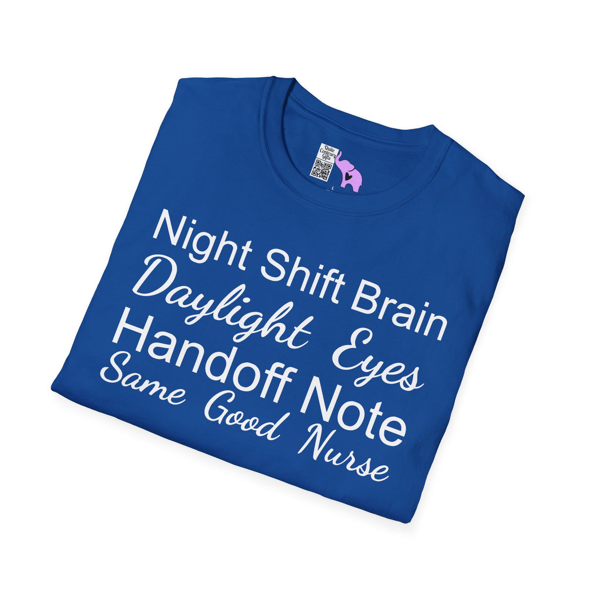 Night Shift Brain Daylight Eyes Handoff Note Same Good Nurse Adult T-shirt