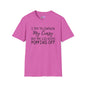 I Try to Contain My Crazy But The Lid Keeps Popping Off T-shirt