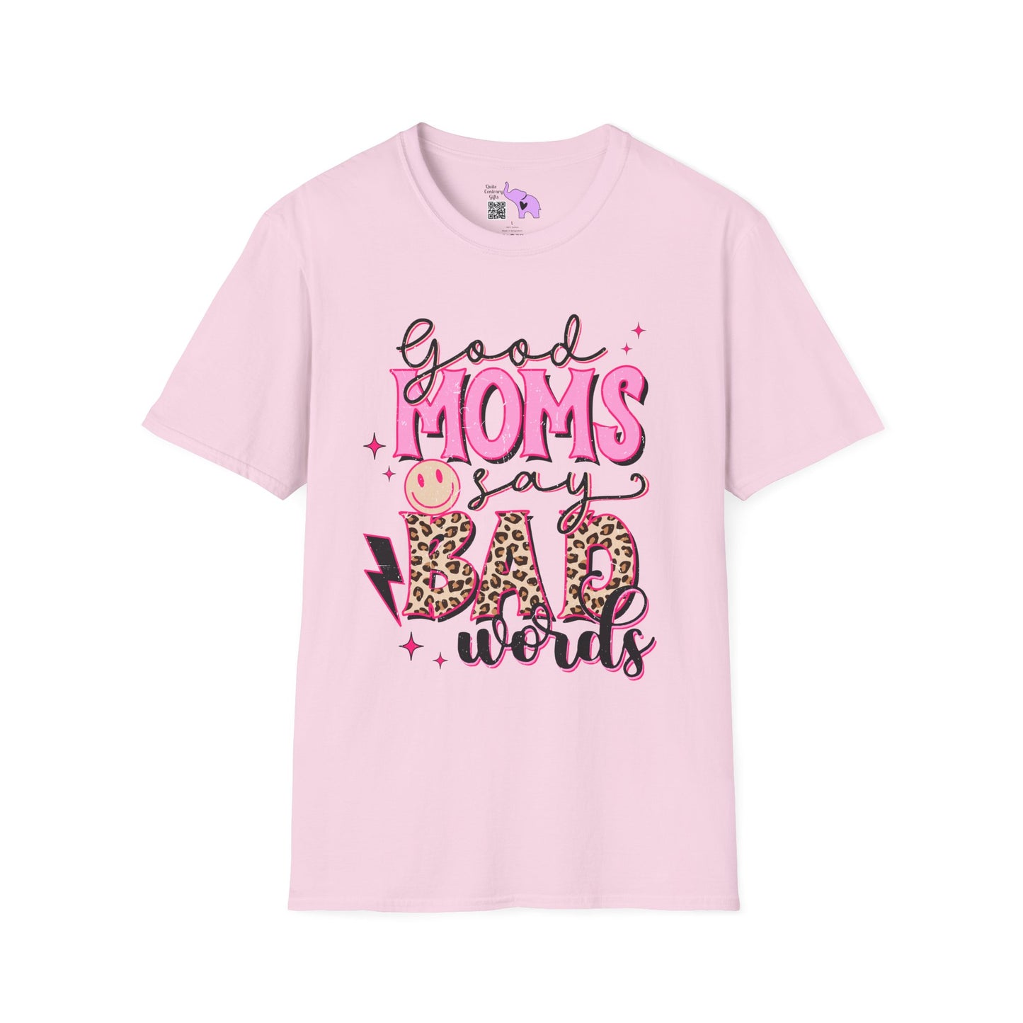 Good Moms Use Bad Words Adult T-shirt