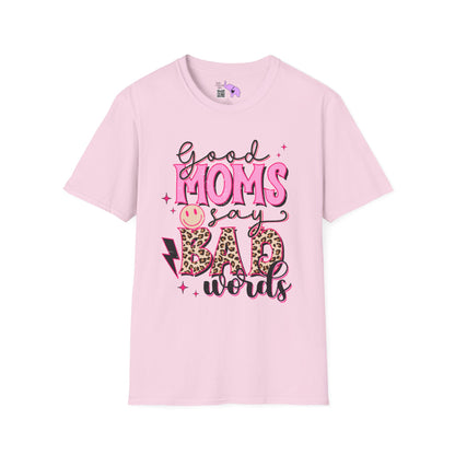 Good Moms Use Bad Words Adult T-shirt