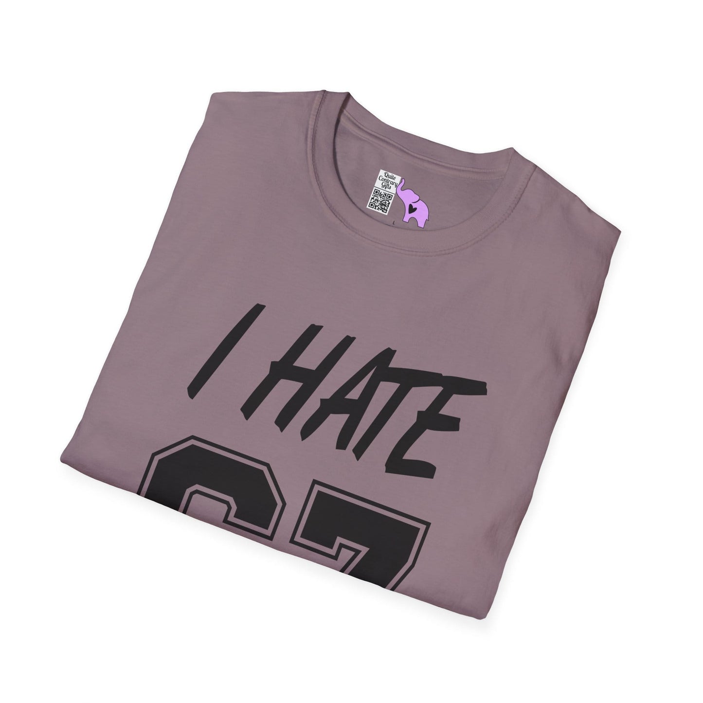 I Hate 67 Adult T-shirt