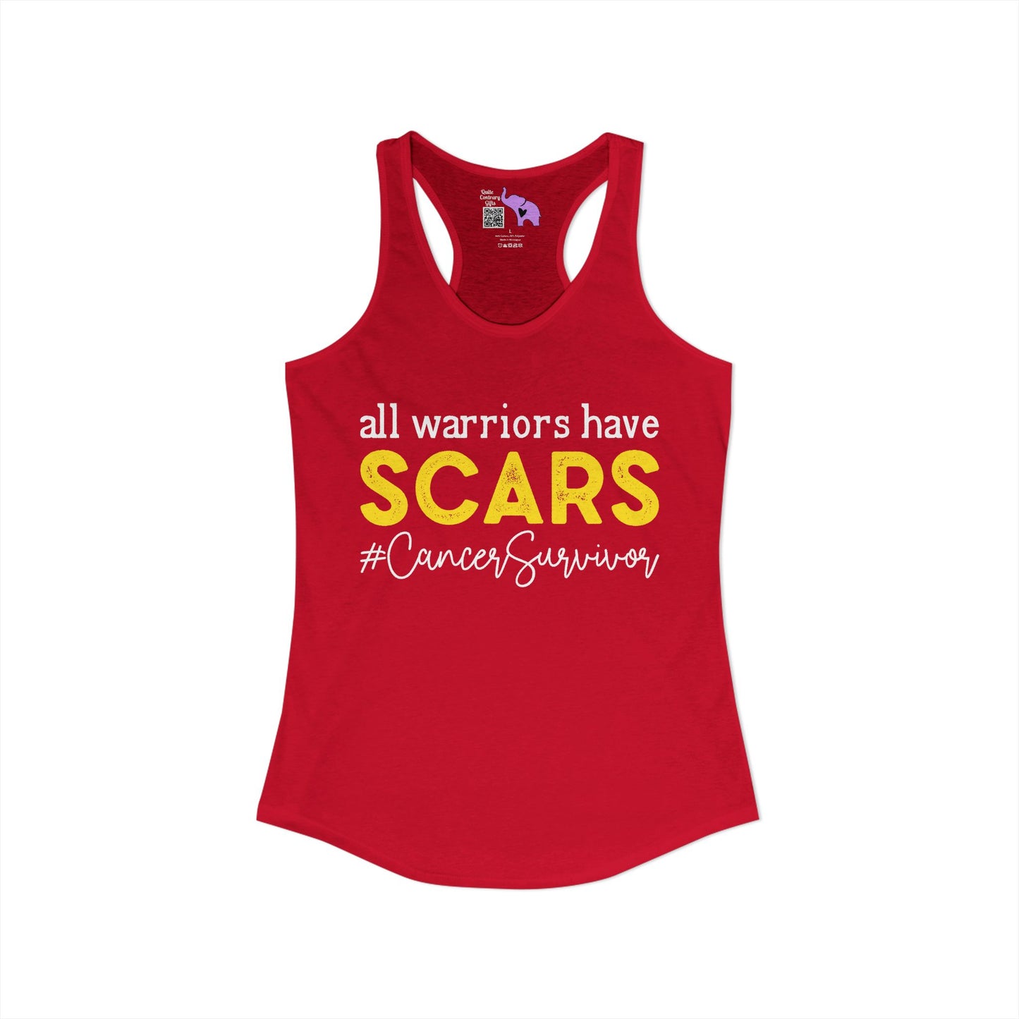 All Warriors Have Scars #CancerSurvivor Women's Ideal Racerback Tank