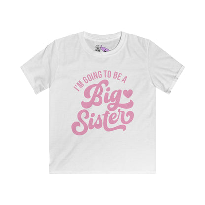 I'm Going To Be A Big Sister (Pink Script) Youth Softstyle Tee