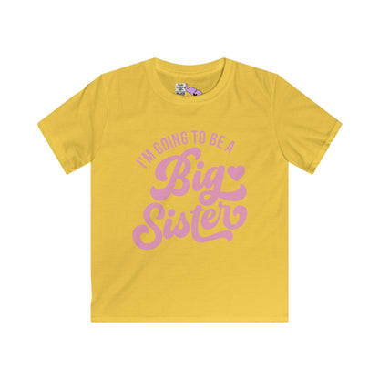 I'm Going To Be A Big Sister (Pink Script) Youth Softstyle Tee