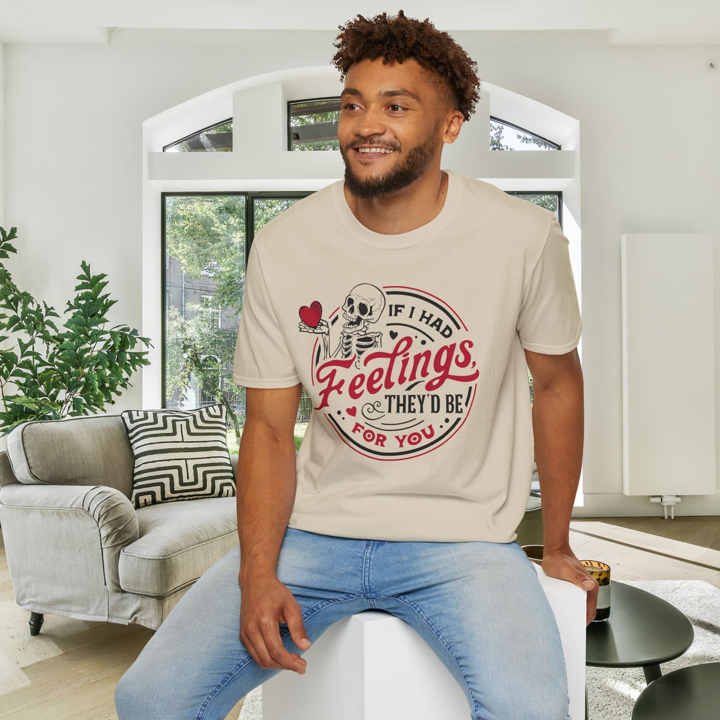 If I Had Feelings They'd Be For You Adult Unisex Tshirt