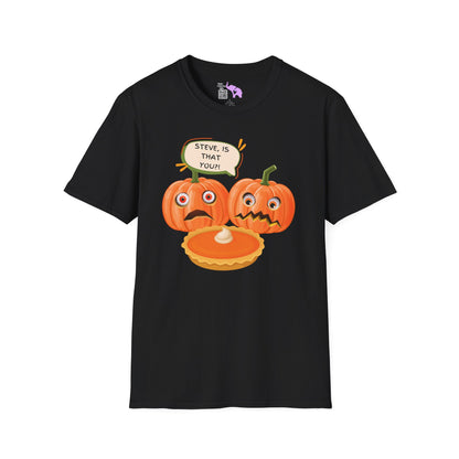 Pumpkin Pie Steve Is That You?! Adult T-shirt