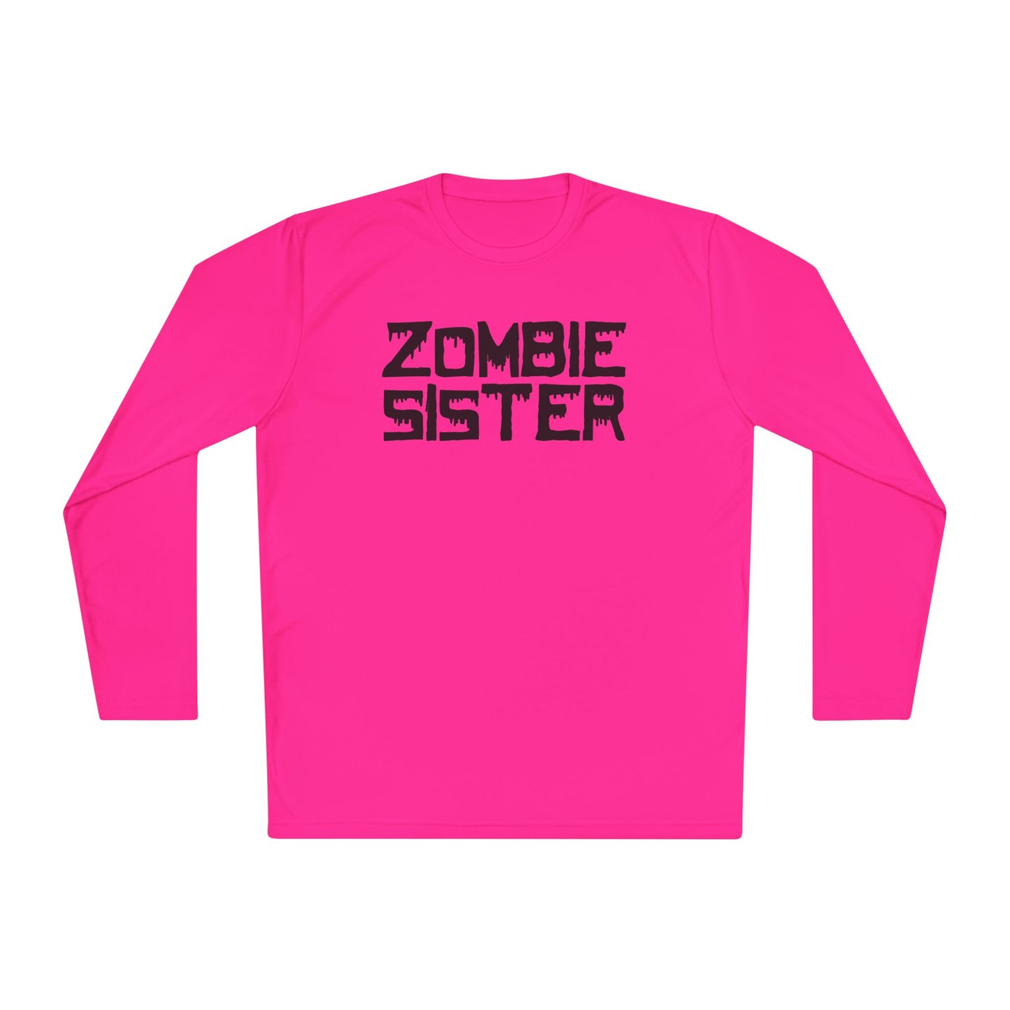 ""Zombie Sister Adult Long Sleeve Tee