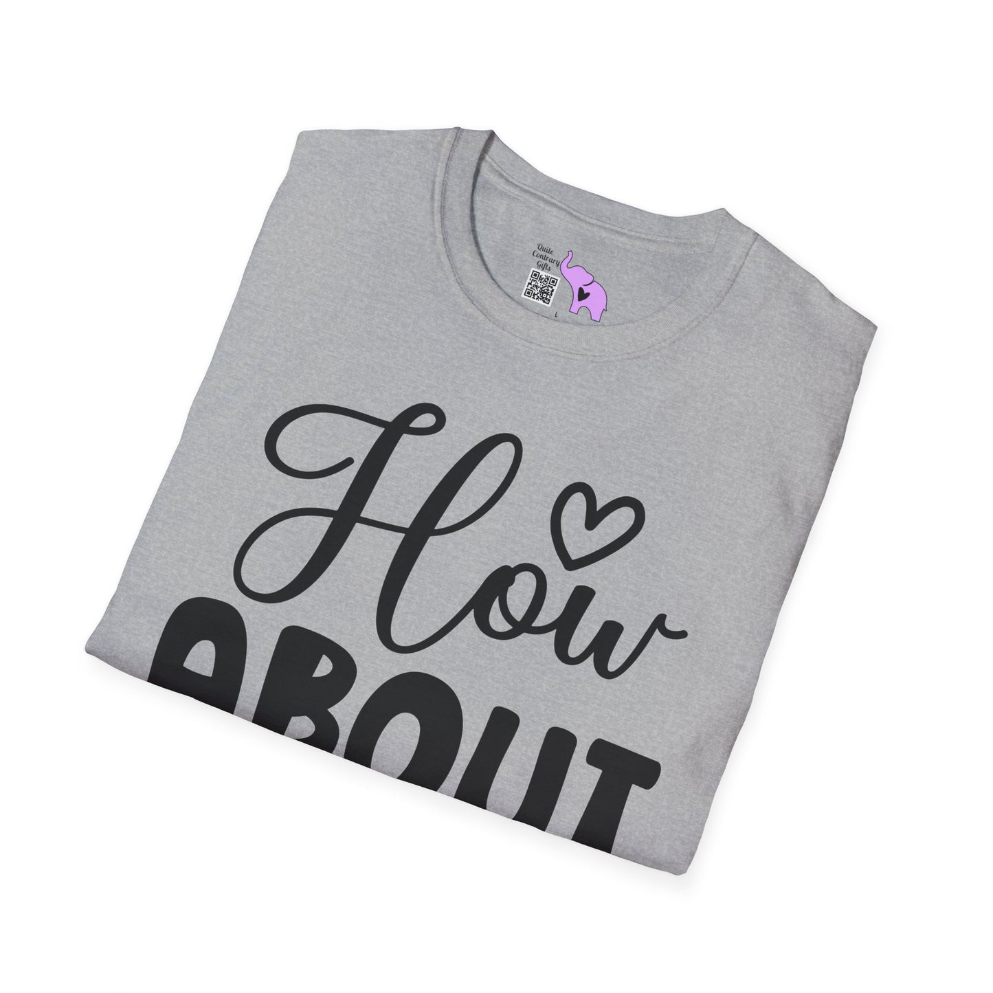 How About No Adult T-shirt