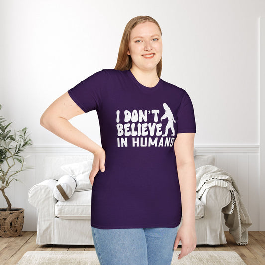 Bigfoot: I Don't Believe In Humans Adult T-shirt
