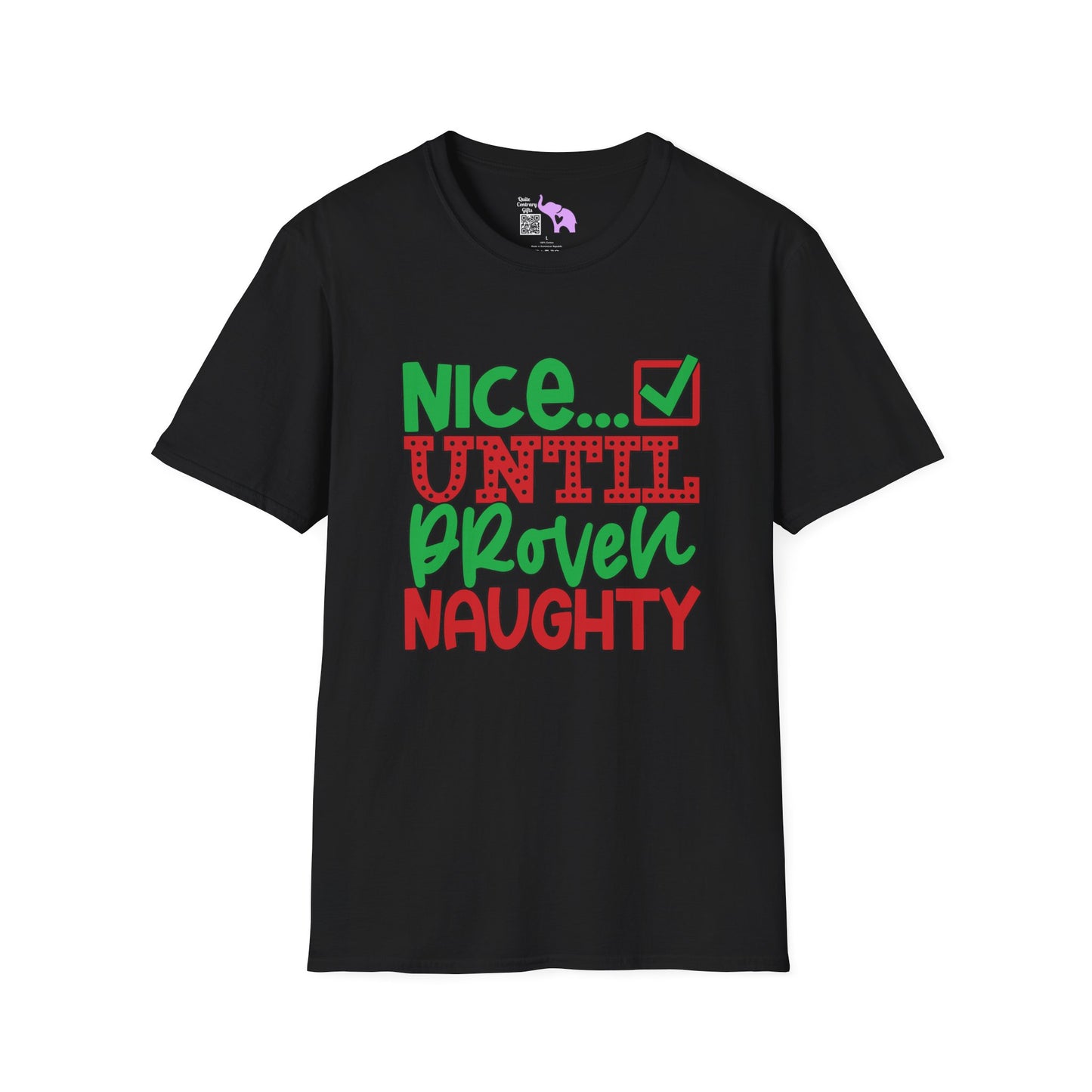 Nice Until Proven Naughty 2 Adult T-shirt