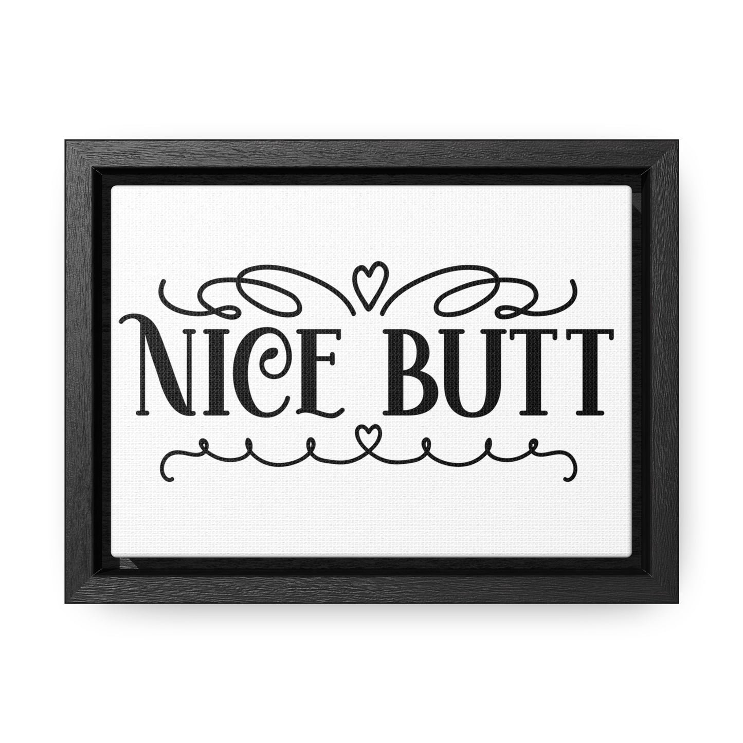 Nice Butt Canvas Wraps, Horizontal Frame