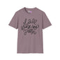 I Will Walk by Faith Adult T-shirt