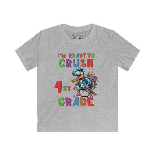 I'm Ready To Crush 1st Grade Youth Softstyle Tee