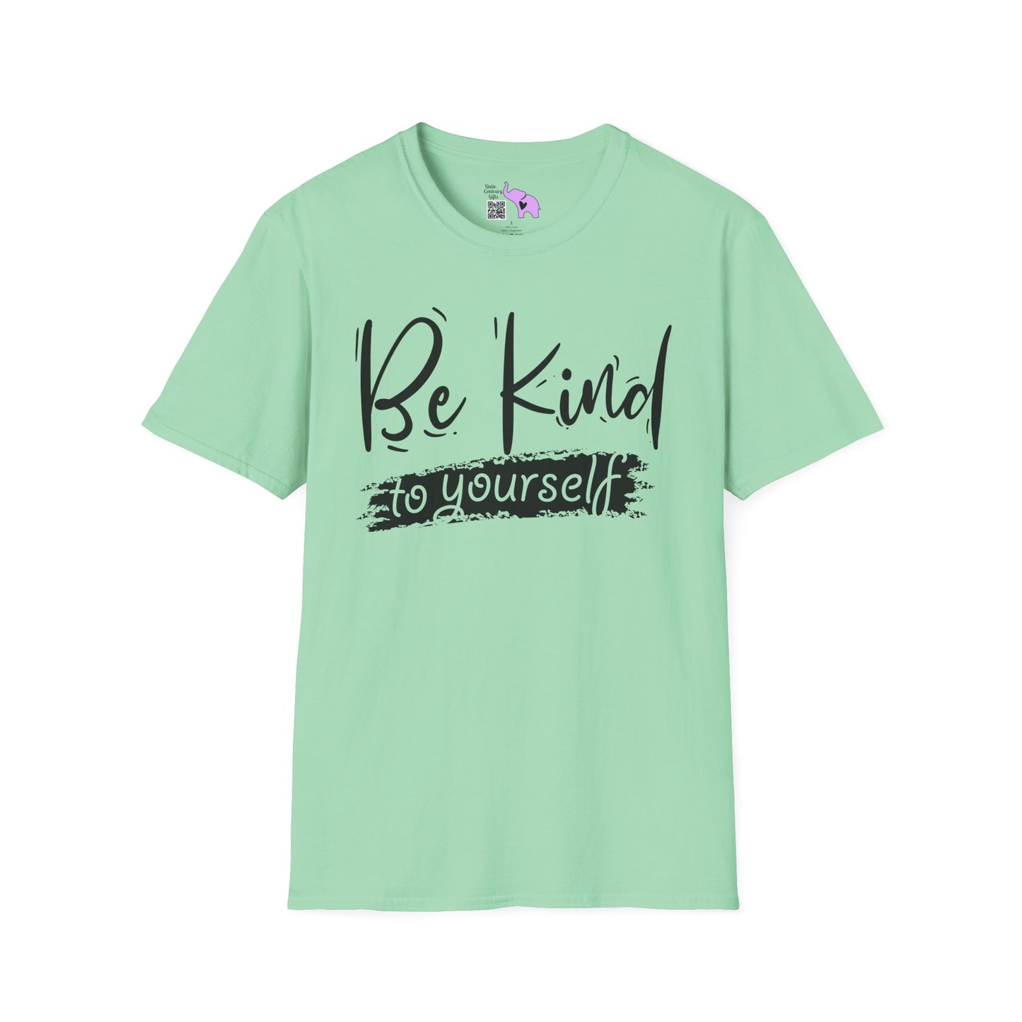 Be Kind To Yourself Adult T-shirt